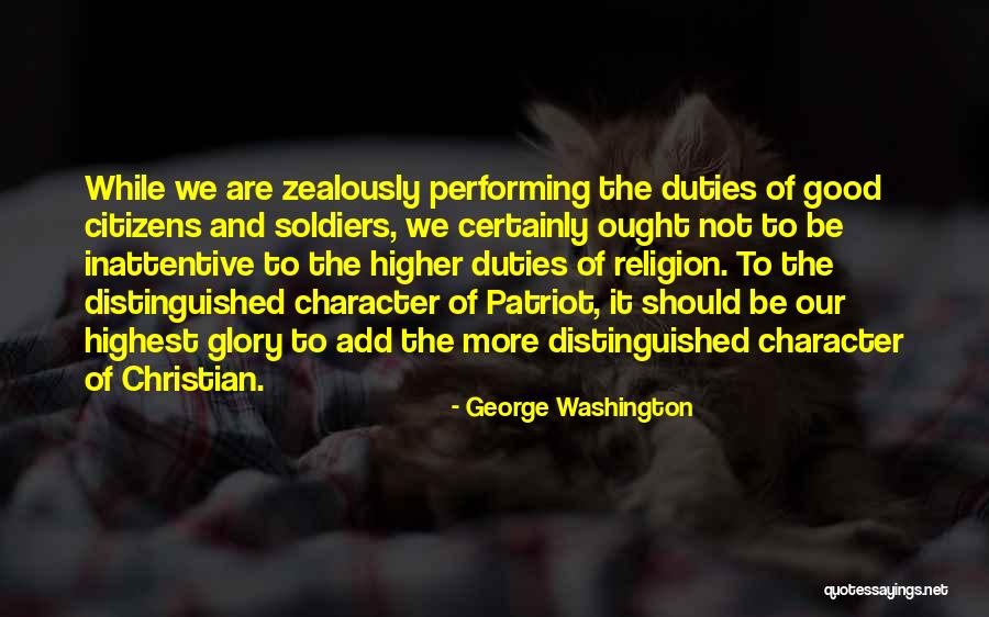 Distinguished Quotes By George Washington Distinguished Quotes By George Washington