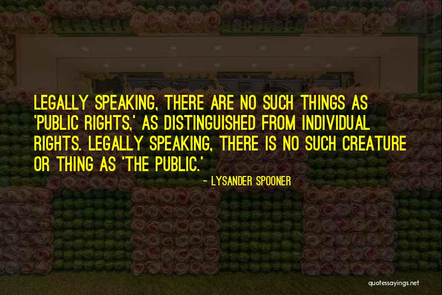 Distinguished Quotes By Lysander Spooner Distinguished Quotes By Lysander Spooner