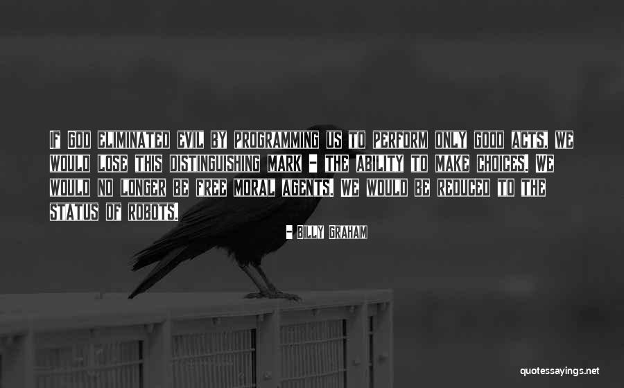 Distinguishing Mark Quotes By Billy Graham Distinguishing Mark Quotes By Billy Graham