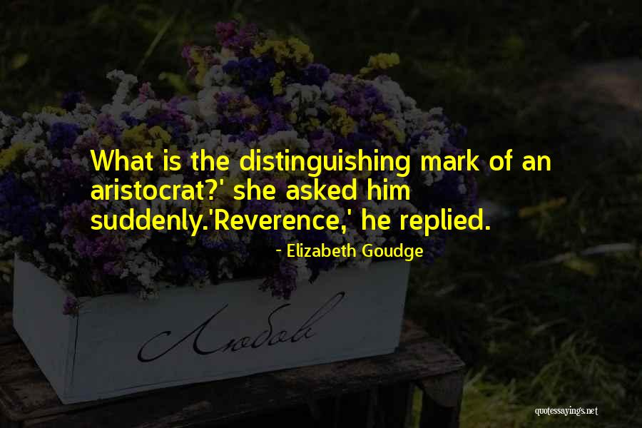 Distinguishing Mark Quotes By Elizabeth Goudge Distinguishing Mark Quotes By Elizabeth Goudge
