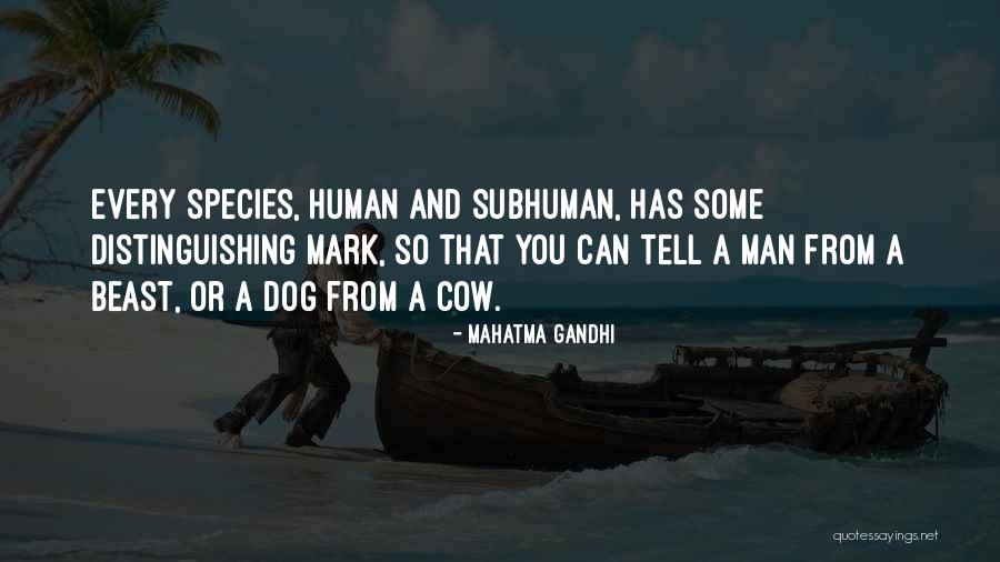 Distinguishing Mark Quotes By Mahatma Gandhi Distinguishing Mark Quotes By Mahatma Gandhi