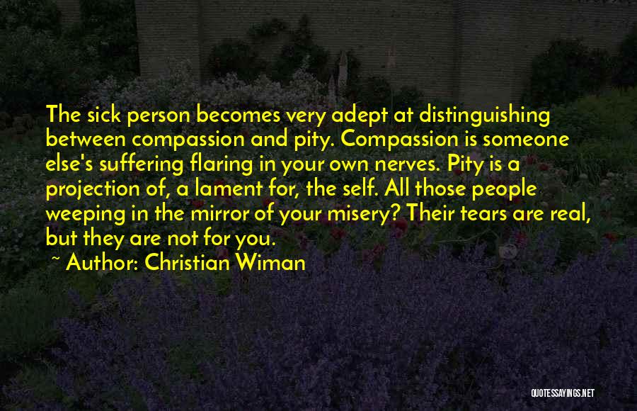 Distinguishing Yourself Quotes By Christian Wiman