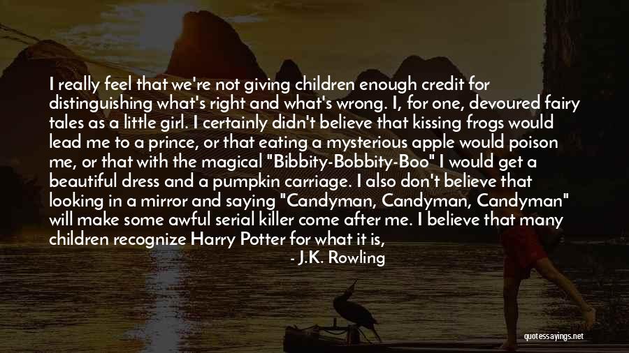 Distinguishing Yourself Quotes By J.K. Rowling