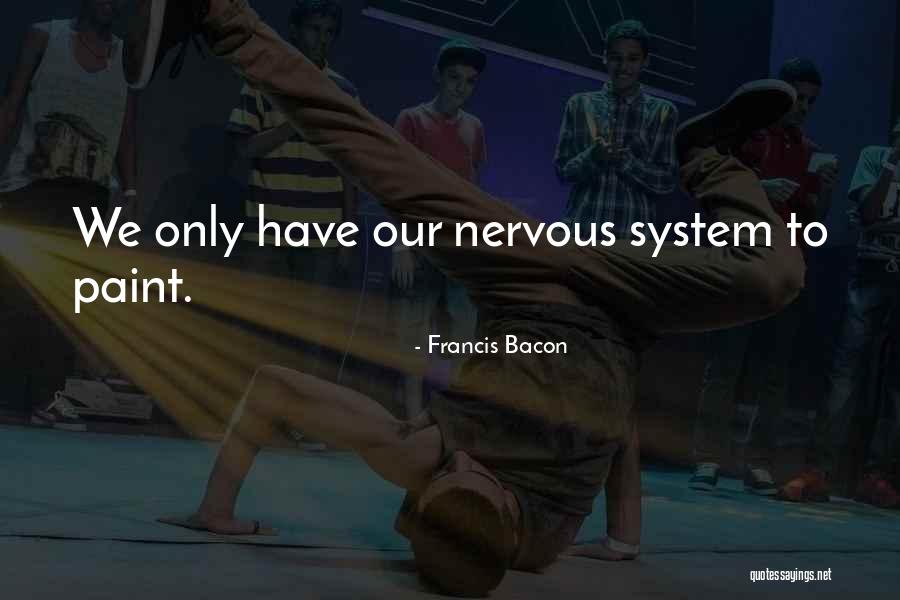 Distorsion Quotes By Francis Bacon