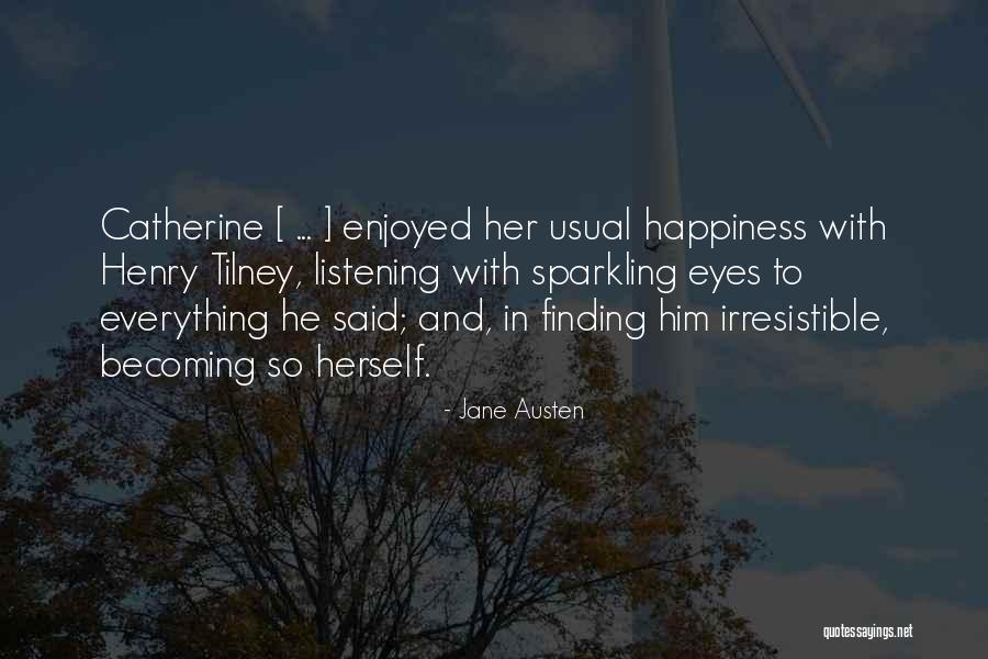 Distorsiona Quotes By Jane Austen Distorsiona Quotes By Jane Austen