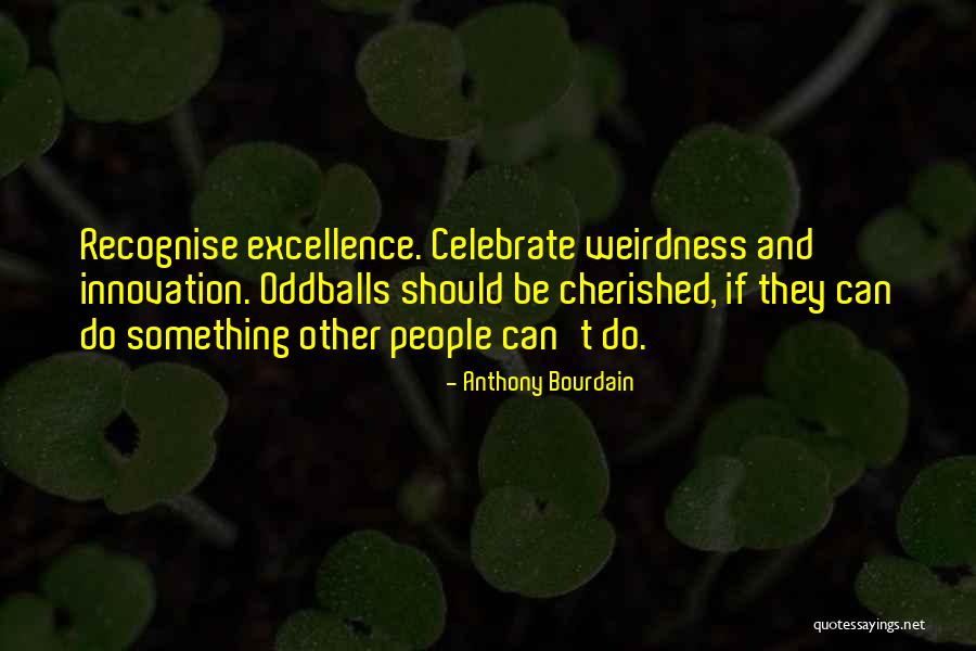 Distorsionado Quotes By Anthony Bourdain Distorsionado Quotes By Anthony Bourdain