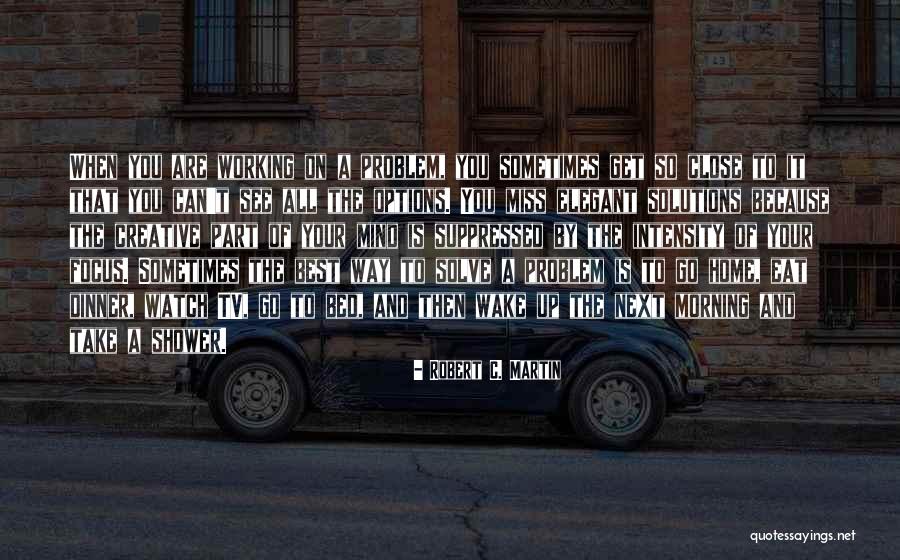 Distorsionado Quotes By Robert C. Martin Distorsionado Quotes By Robert C. Martin