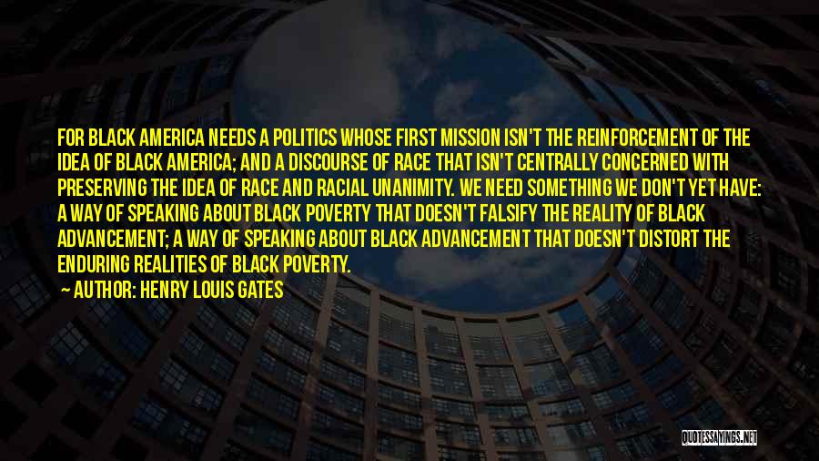 Distort Reality Quotes By Henry Louis Gates