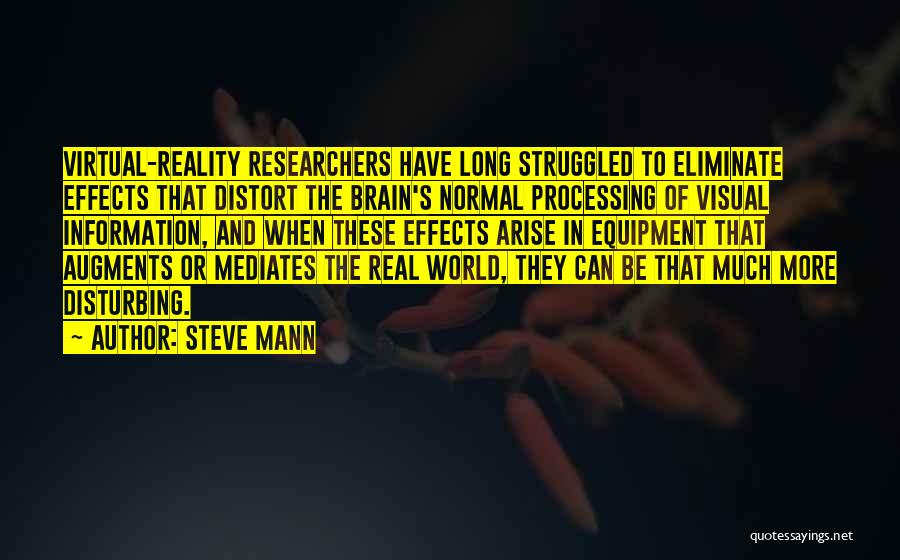 Distort Reality Quotes By Steve Mann