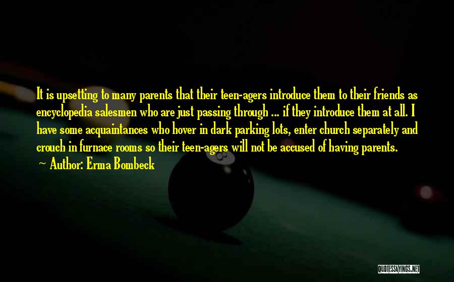 Distort Yourself Album Quotes By Erma Bombeck