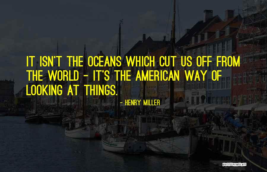 Distorted Beliefs Quotes By Henry Miller Distorted Beliefs Quotes By Henry Miller