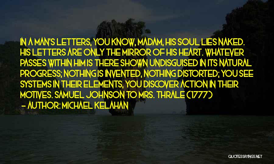 Distorted Love Quotes By Michael Kelahan