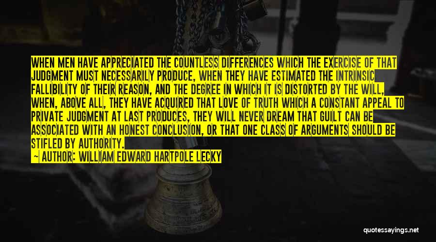 Distorted Love Quotes By William Edward Hartpole Lecky