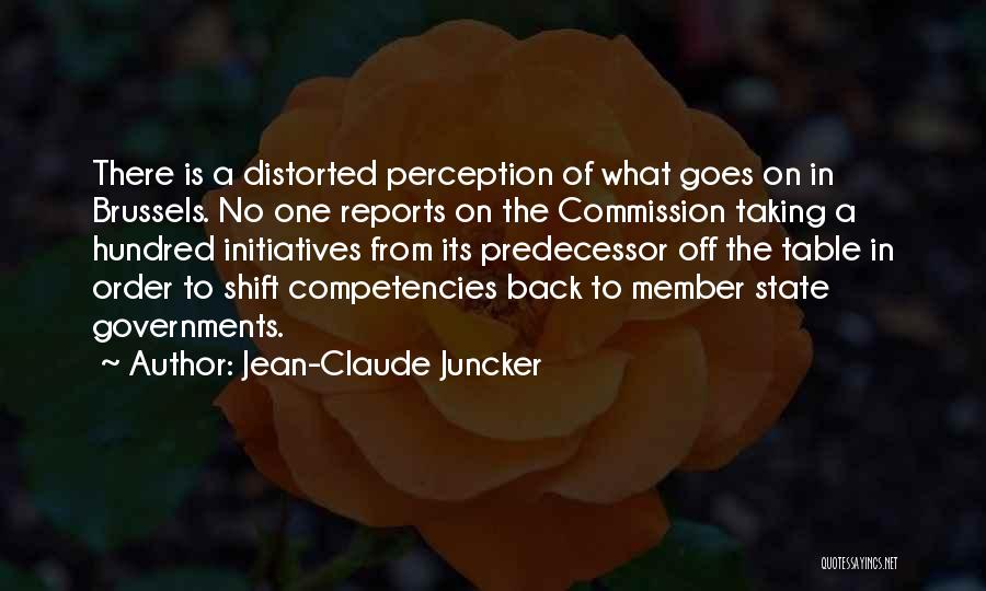 Distorted Perception Quotes By Jean-Claude Juncker