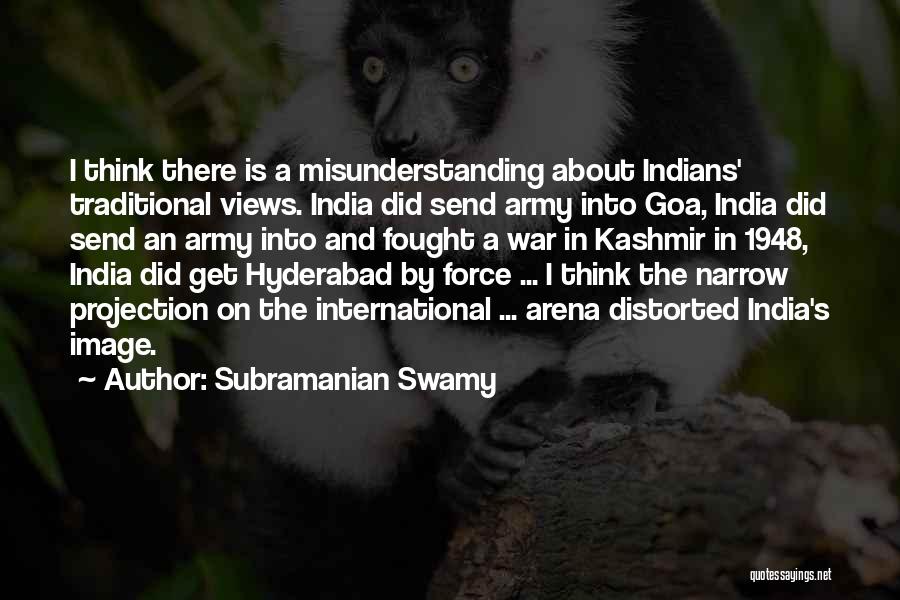 Distorted Thinking Quotes By Subramanian Swamy