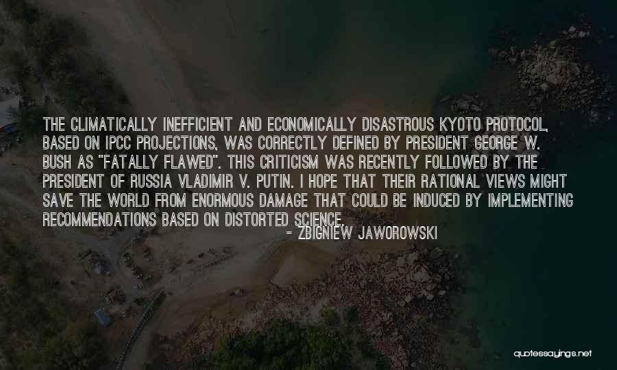 Distorted Views Quotes By Zbigniew Jaworowski Distorted Views Quotes By Zbigniew Jaworowski