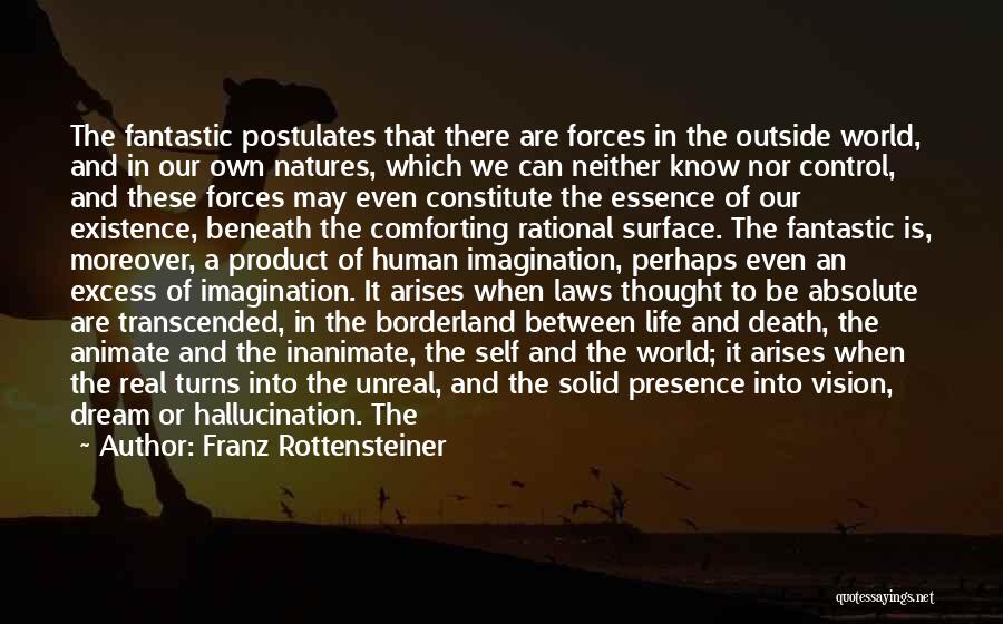 Distorted Vision Quotes By Franz Rottensteiner