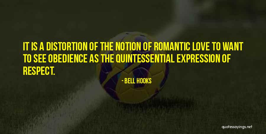 Distortion Quotes By Bell Hooks Distortion Quotes By Bell Hooks