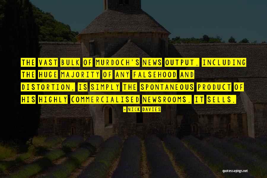 Distortion Quotes By Nick Davies Distortion Quotes By Nick Davies