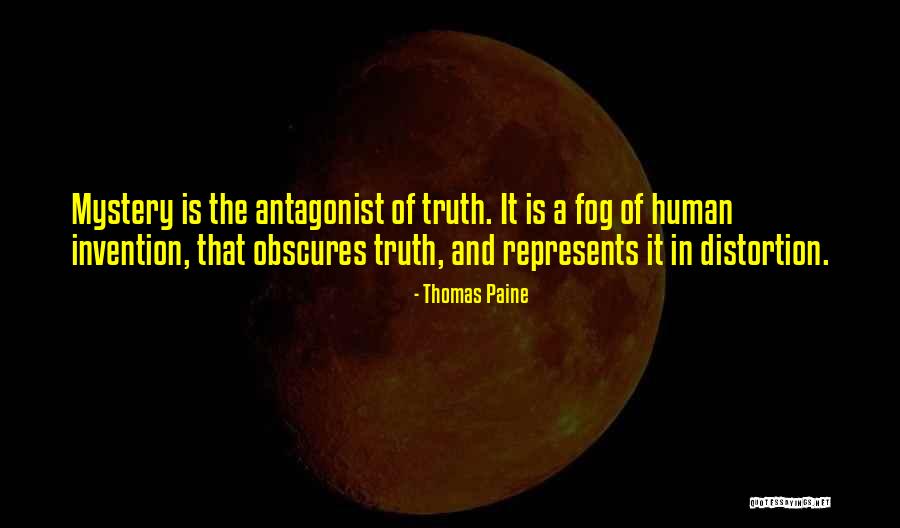 Distortion Truth Quotes By Thomas Paine Distortion Truth Quotes By Thomas Paine