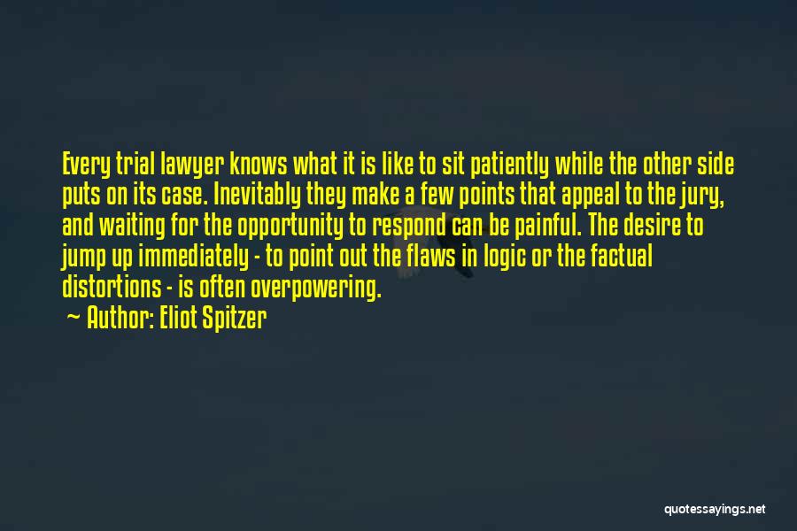 Distortions Quotes By Eliot Spitzer