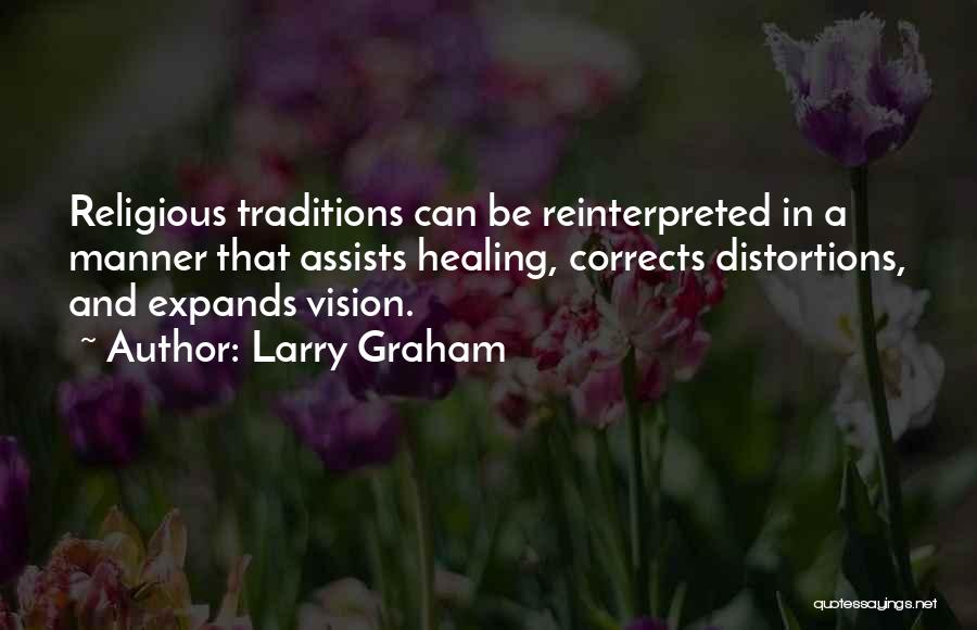 Distortions Quotes By Larry Graham