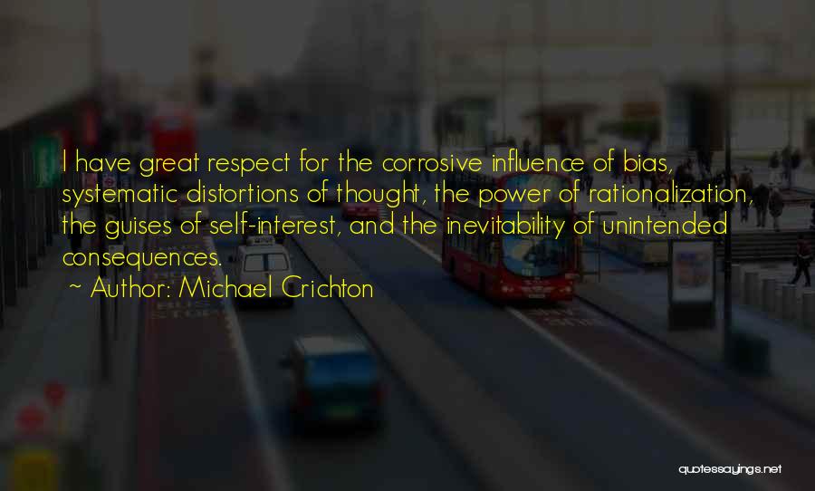 Distortions Quotes By Michael Crichton