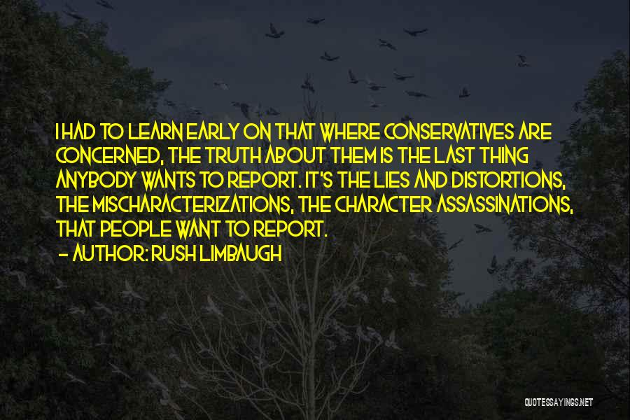 Distortions Quotes By Rush Limbaugh