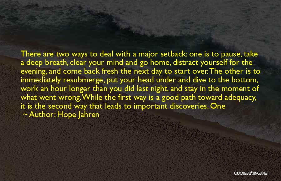 Distract Mind Quotes By Hope Jahren