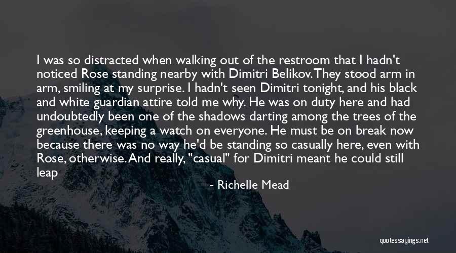 Distracted Love Quotes By Richelle Mead