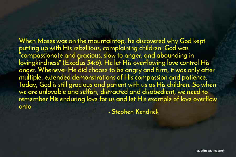 Distracted Love Quotes By Stephen Kendrick
