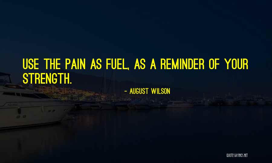 Distracter Training Quotes By August Wilson Distracter Training Quotes By August Wilson