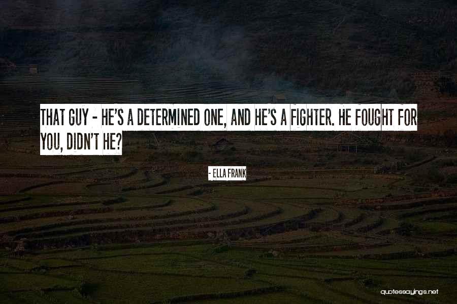 Distracter Training Quotes By Ella Frank Distracter Training Quotes By Ella Frank