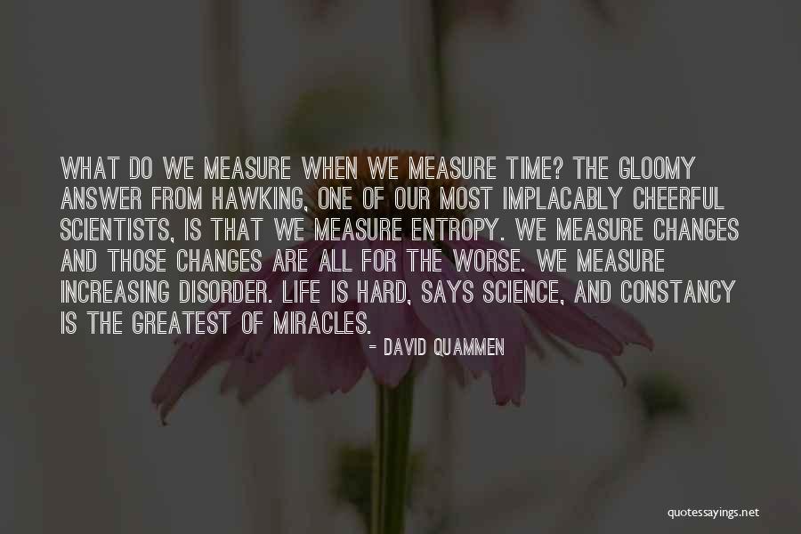 Distractie Gura Quotes By David Quammen Distractie Gura Quotes By David Quammen