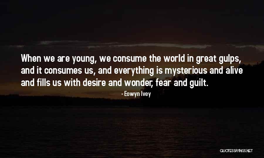 Distractie Gura Quotes By Eowyn Ivey Distractie Gura Quotes By Eowyn Ivey