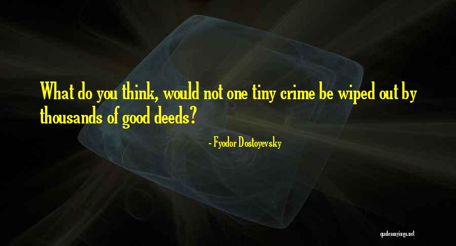 Distractie Gura Quotes By Fyodor Dostoyevsky Distractie Gura Quotes By Fyodor Dostoyevsky