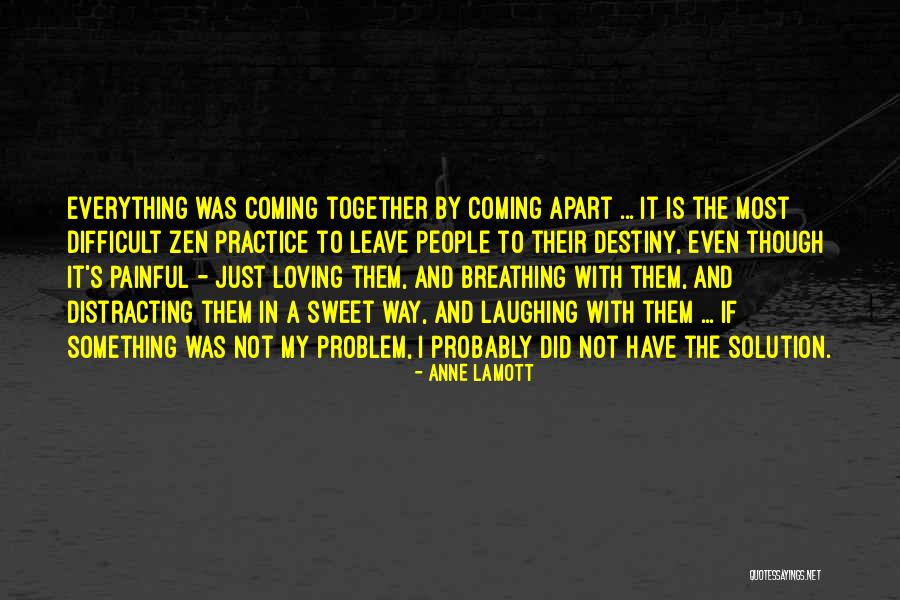 Distracting Yourself Quotes By Anne Lamott Distracting Yourself Quotes By Anne Lamott
