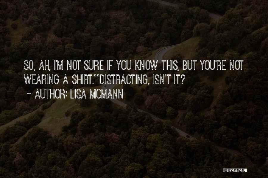 Distracting Yourself Quotes By Lisa McMann