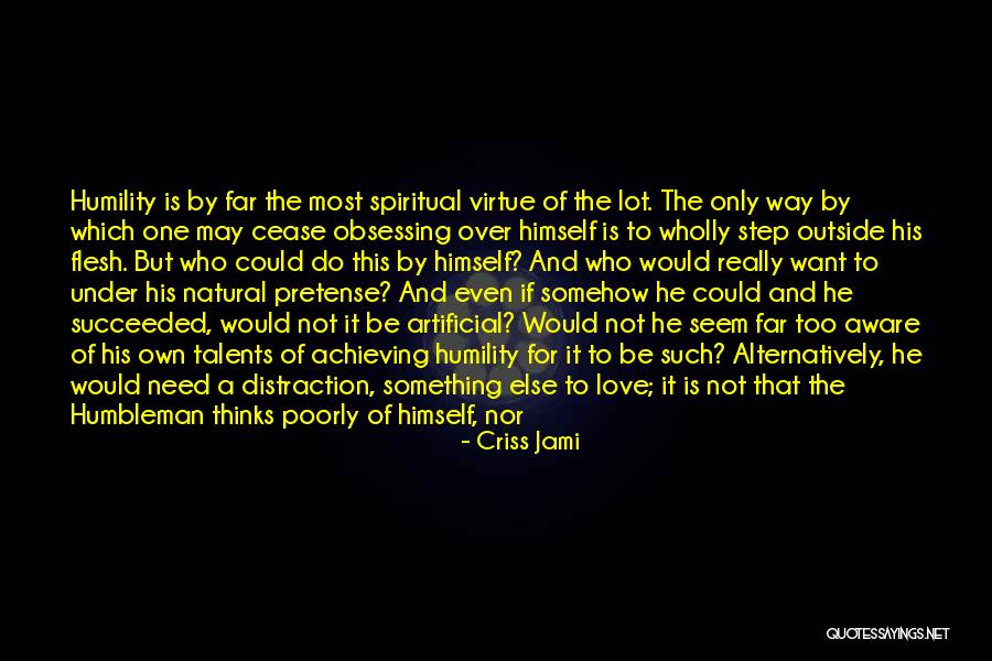 Distraction And God Quotes By Criss Jami Distraction And God Quotes By Criss Jami