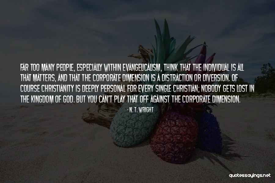 Distraction And God Quotes By N. T. Wright Distraction And God Quotes By N. T. Wright