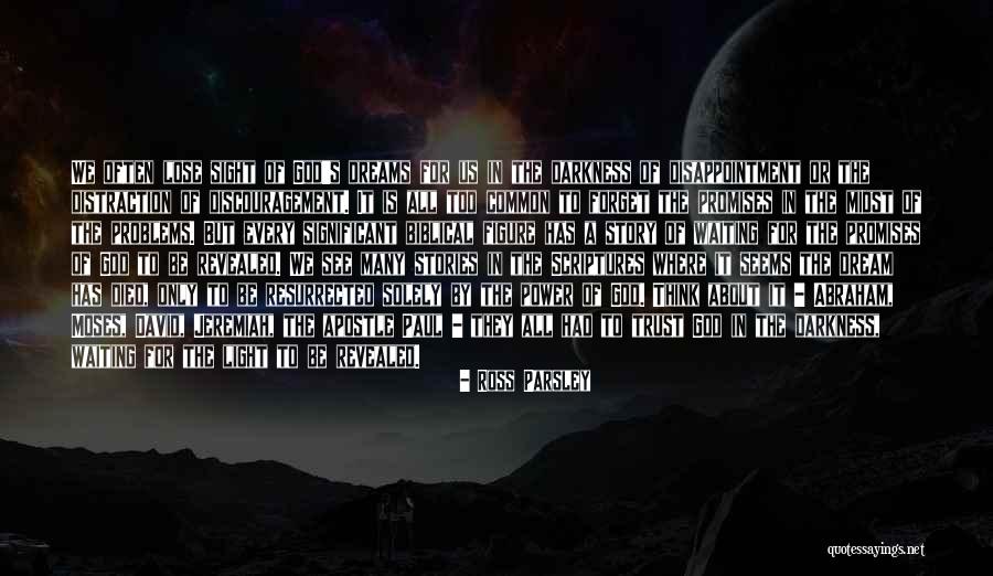 Distraction And God Quotes By Ross Parsley Distraction And God Quotes By Ross Parsley