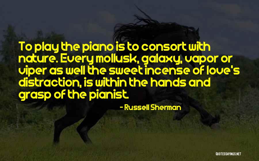 Distraction Love Quotes By Russell Sherman Distraction Love Quotes By Russell Sherman