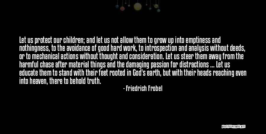 Distractions At Work Quotes By Friedrich Frobel