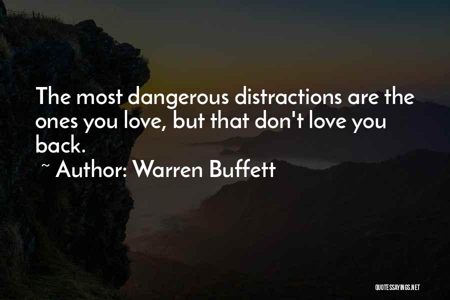 Distractions In Love Quotes By Warren Buffett