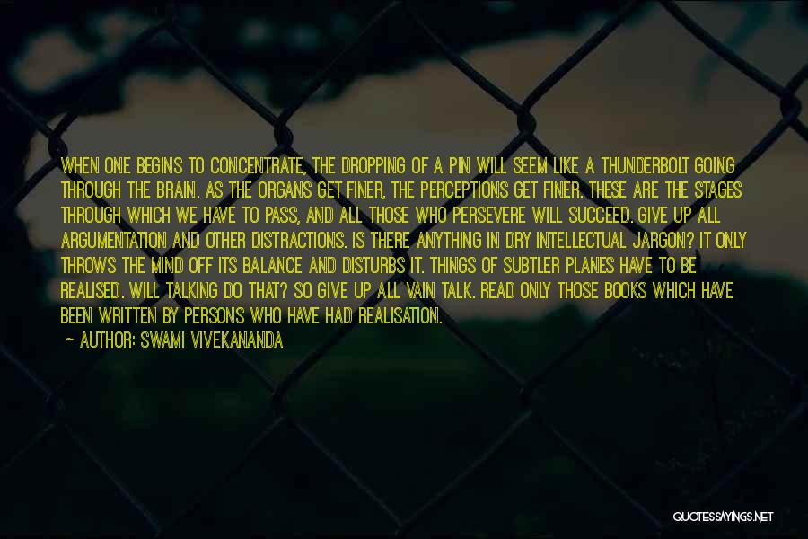 Distractions Quotes By Swami Vivekananda