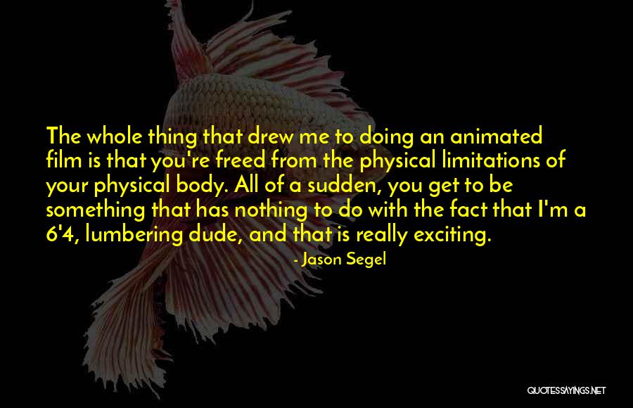 Distraint Review Quotes By Jason Segel Distraint Review Quotes By Jason Segel