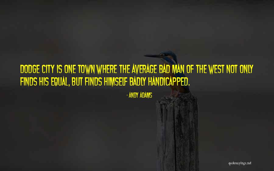 Distria Krasniqis Age Quotes By Andy Adams Distria Krasniqis Age Quotes By Andy Adams