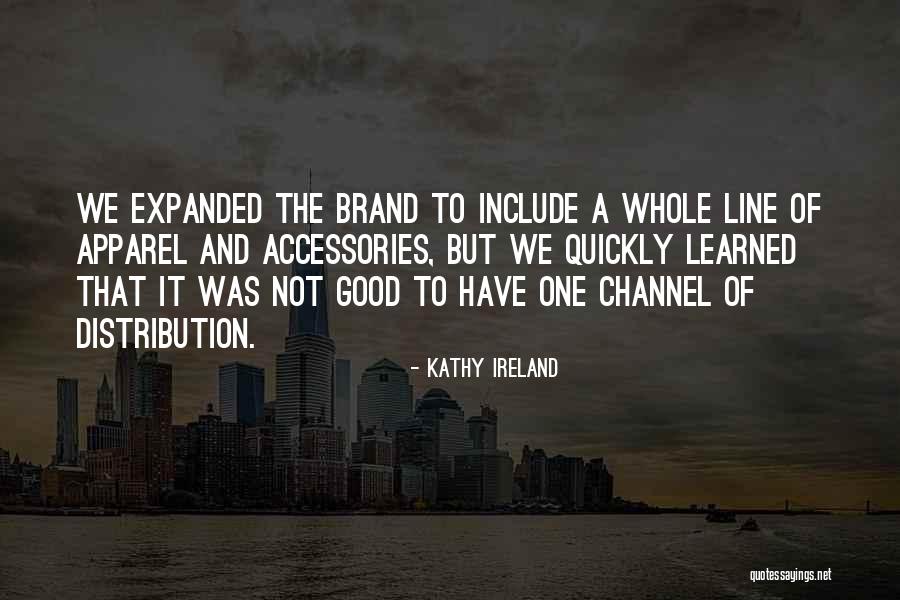 Distribution Channel Quotes By Kathy Ireland