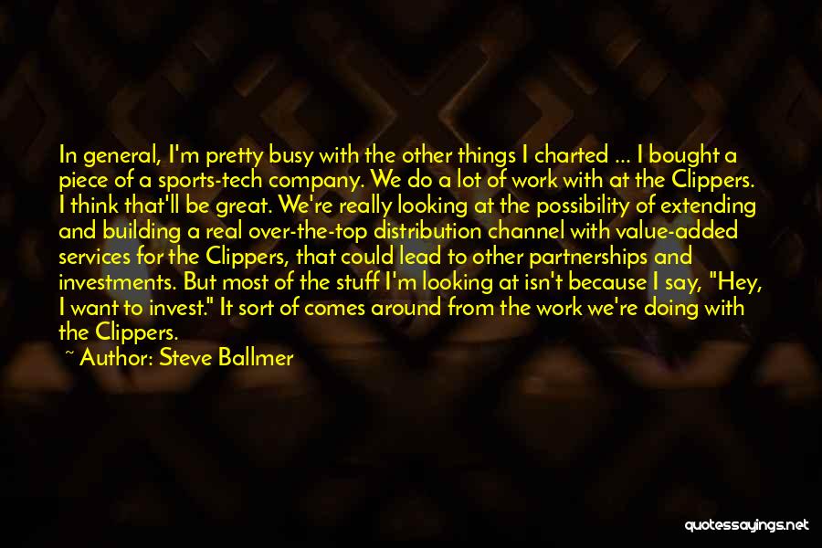 Distribution Channel Quotes By Steve Ballmer