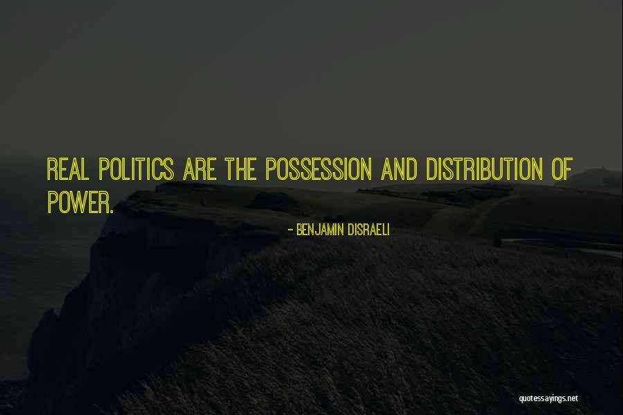 Distribution Of Power Quotes By Benjamin Disraeli Distribution Of Power Quotes By Benjamin Disraeli